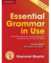 Essential Grammar in Use - Elementary & Pre-Intermediate - Fourth Edition - livre + corrigés + e-book