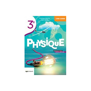 Physique 3 - Sciences de base & sciences générales - Livre-cahier